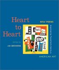 Heart to Heart: New Poems Inspired by Twentieth Century Art. Corazón a Corazón: Poemas Nuevos Inspirados por el Arte del Siglo XX