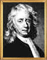 Isaac Newton 1642 - 1727